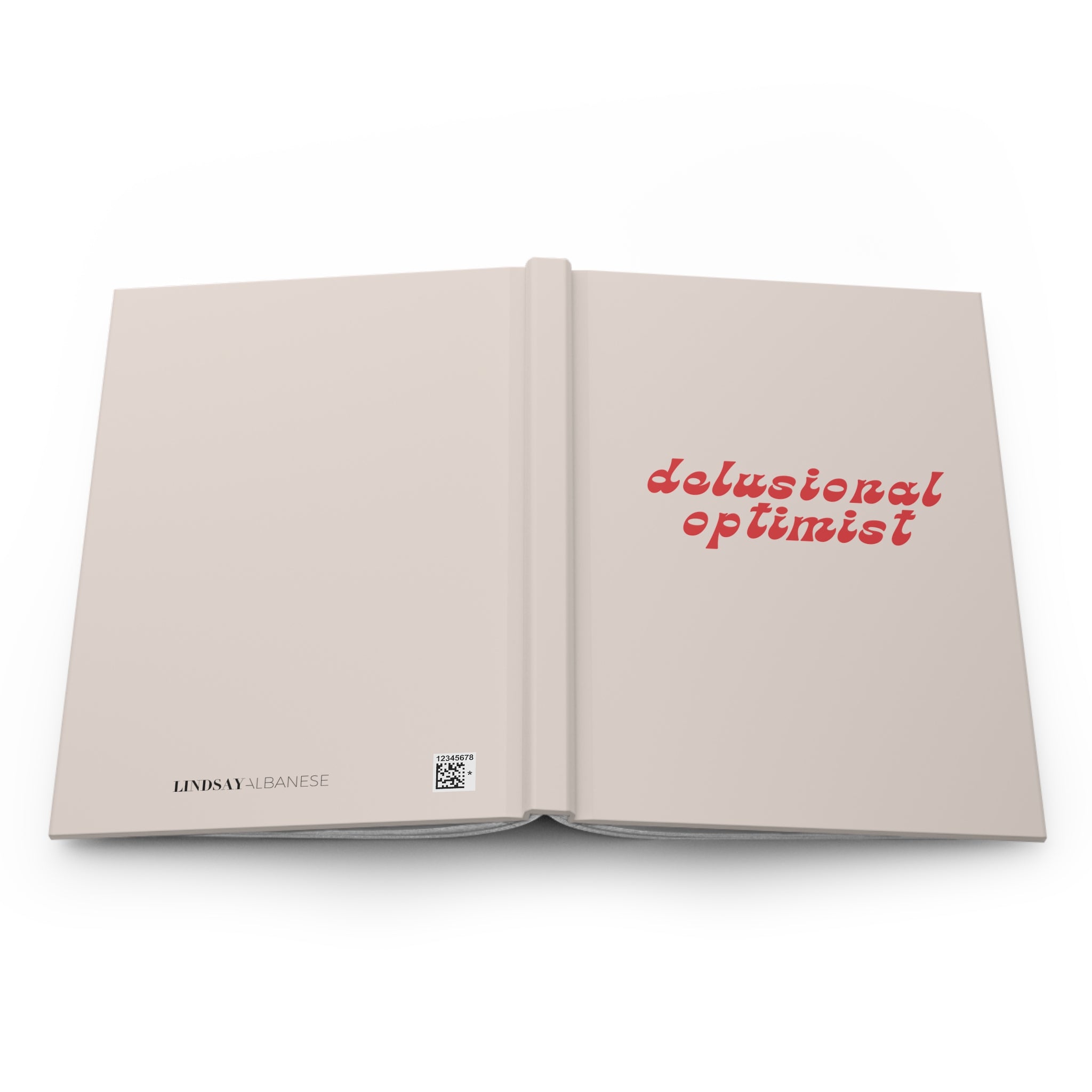 Delusional Optimist - Hardcover Journal