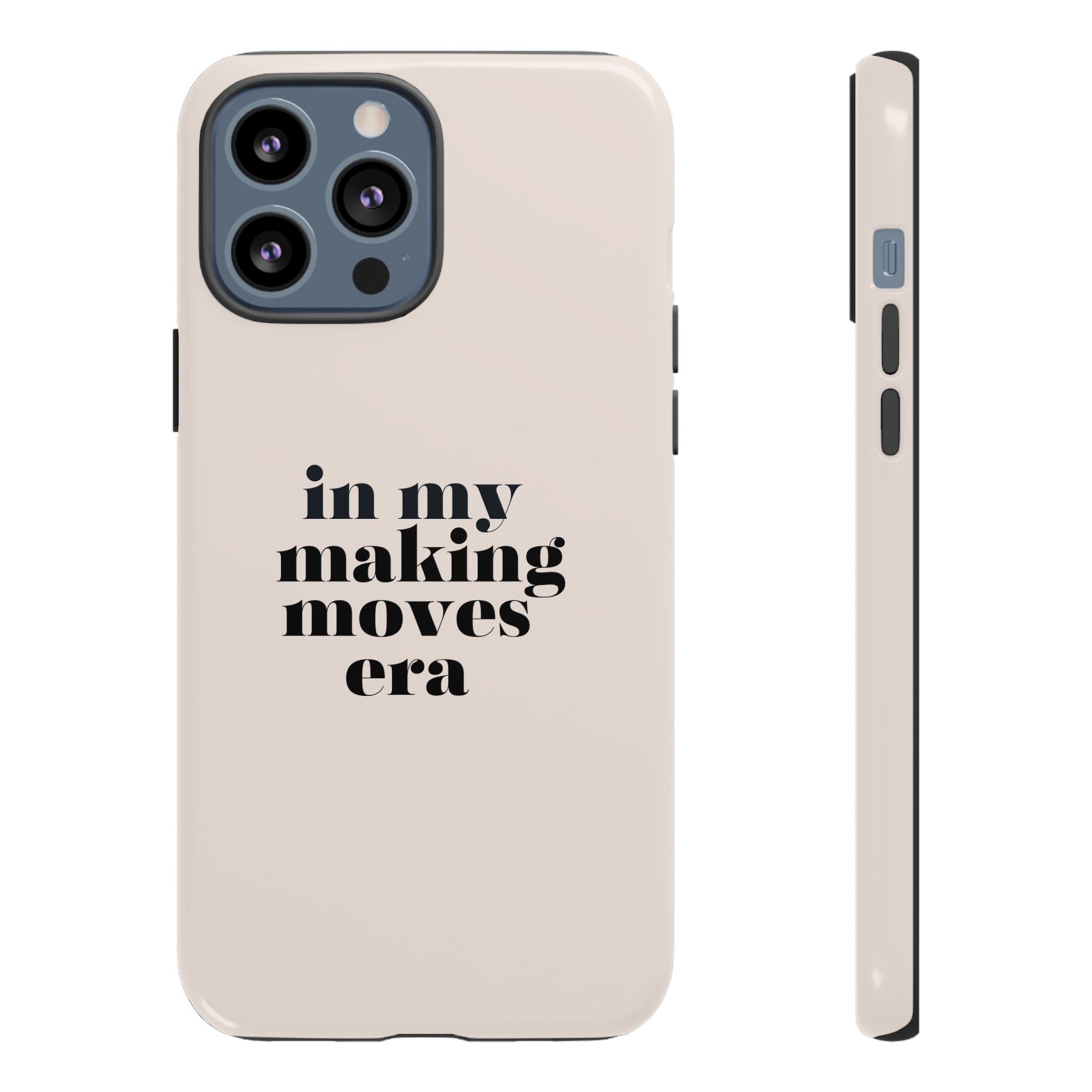 iPhone Tough Case - In My Making Moves Era