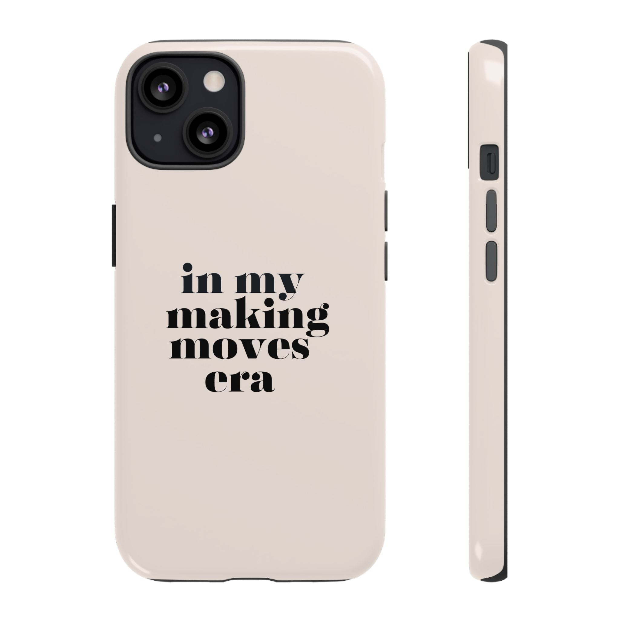 iPhone Tough Case - In My Making Moves Era