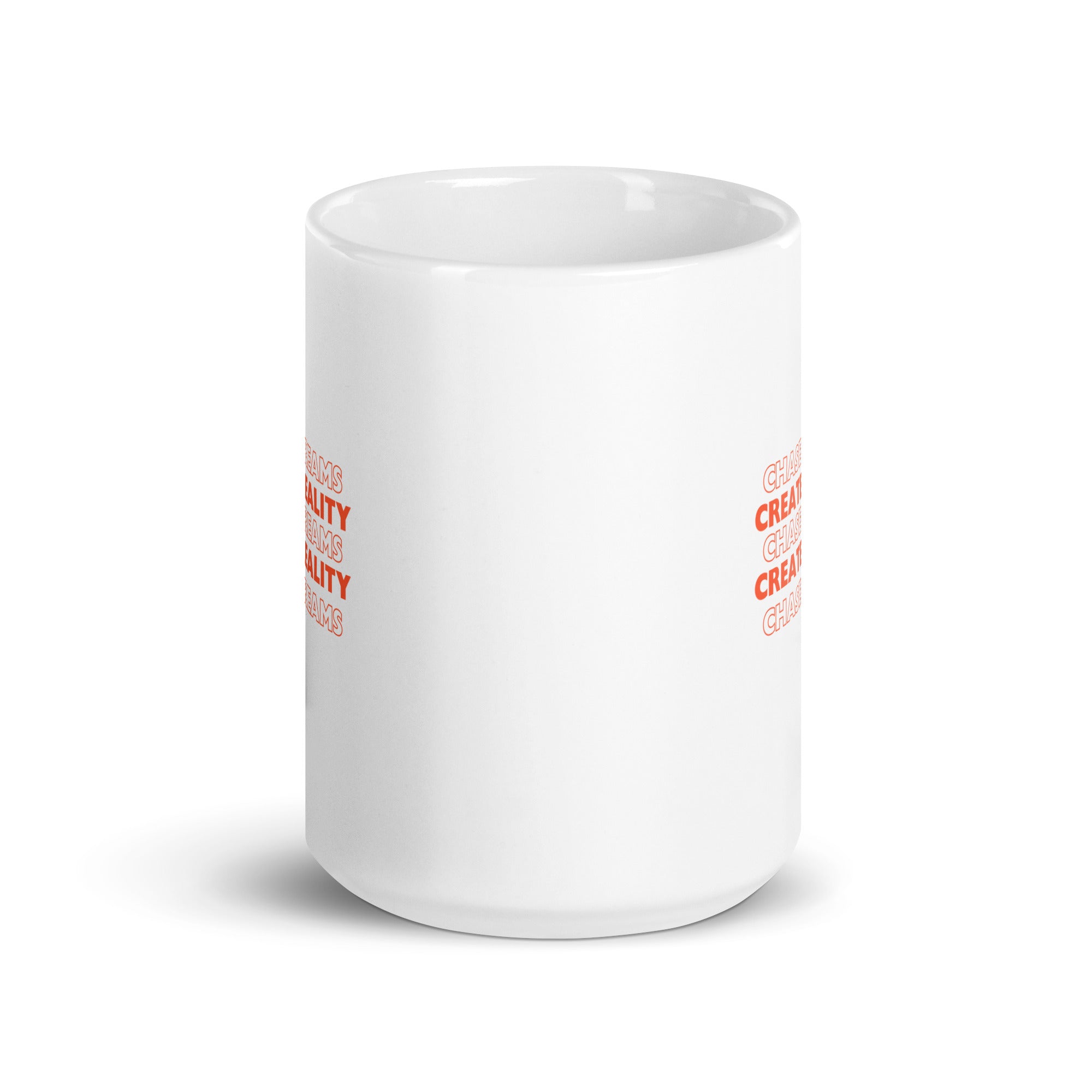 'Chase Dreams, Create Realty' 15 oz Mug